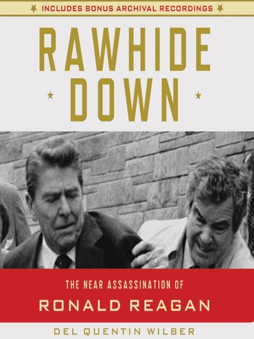 Title details for Rawhide Down by Del Quentin Wilber - Wait list